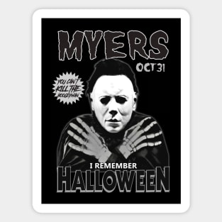 Myers. I Remember Halloween. Magnet